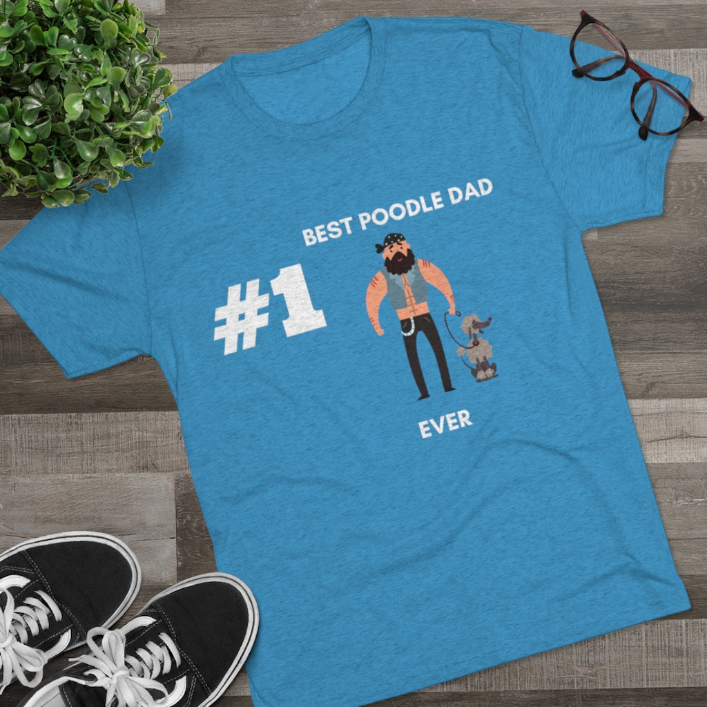 #1 Best Poodle Dad Ever Tee