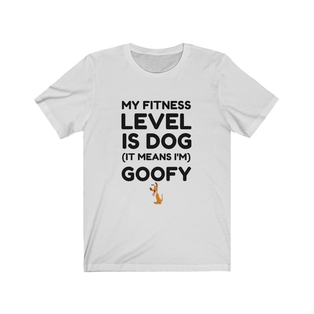 Goofy Fitness Level