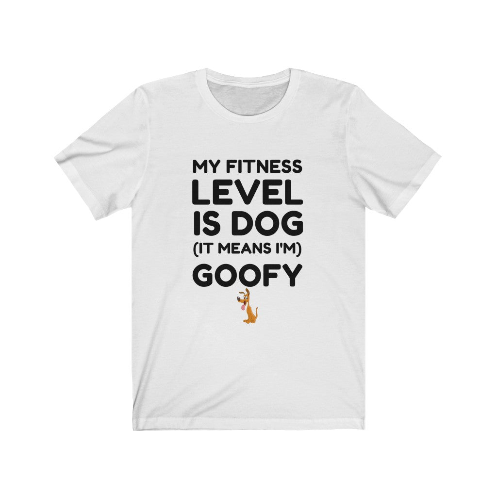 Goofy Fitness Level