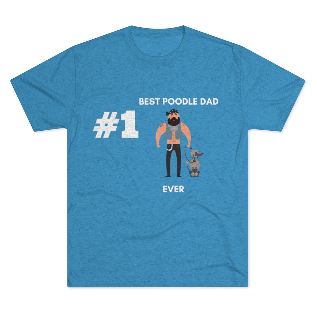 #1 Best Poodle Dad Ever Tee